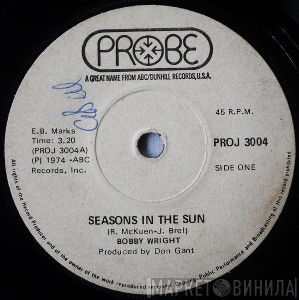 Bobby Wright   - Seasons In The Sun