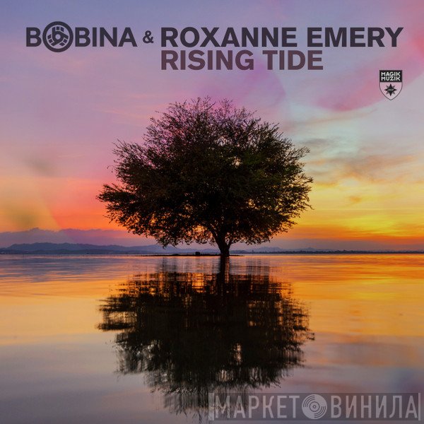 Bobina & Roxanne Emery  - Rising Tide