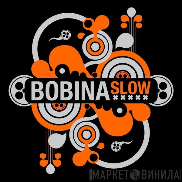Bobina  - Slow