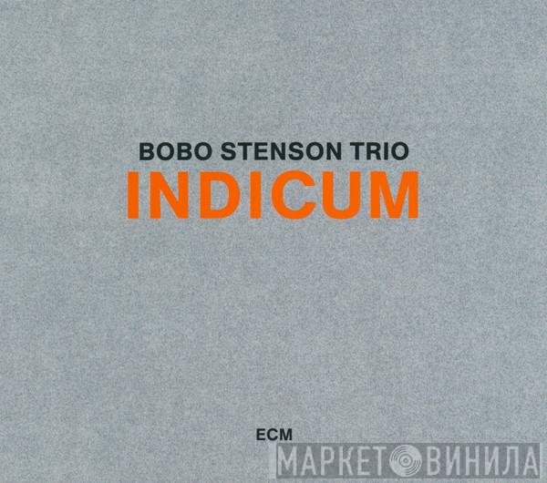 Bobo Stenson Trio - Indicum