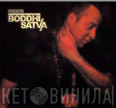 Boddhi Satva  - Invocation