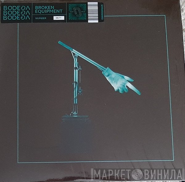 Bodega  - Broken Equipment