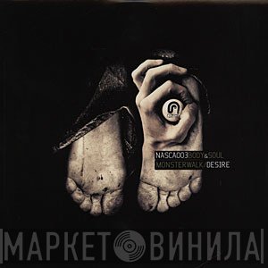 Body &amp; Soul  - Monsterwalk / Desire