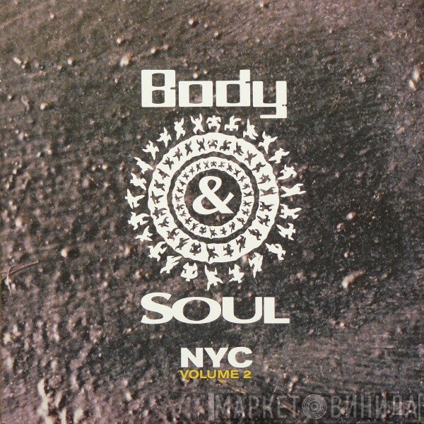  - Body & Soul NYC (Volume 2)