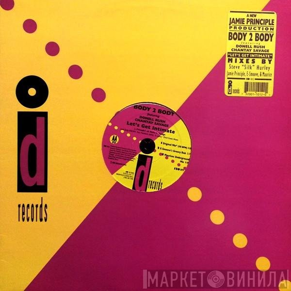 Body 2 Body, Donnell Rush, Chantay Savage - Let's Get Intimate