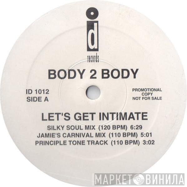 Body 2 Body Featuring Donnell Rush & Chantay Savage  - Let's Get Intimate