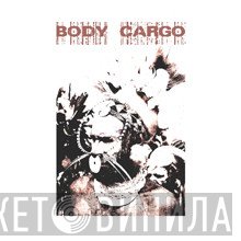 Body Cargo - Flesh Waste / Recycling
