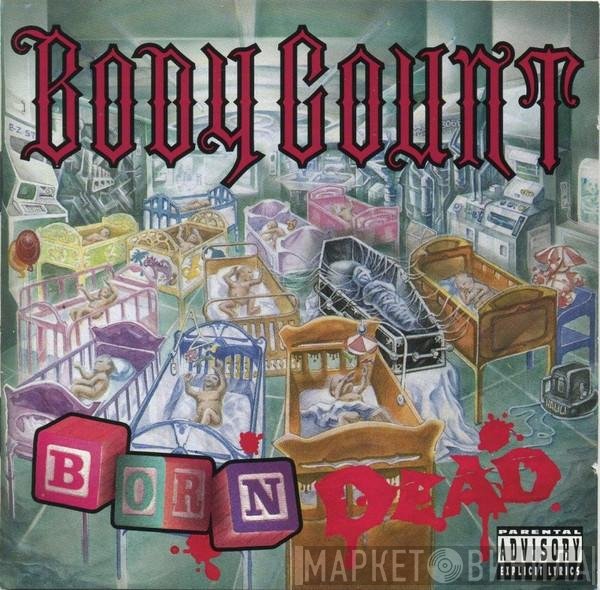 Body Count   - Born Dead / Live In Europe
