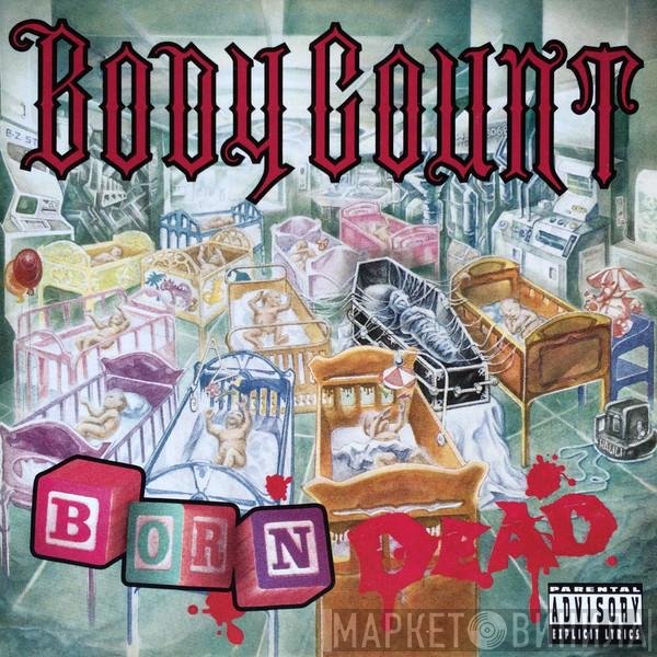 Body Count   - Born Dead