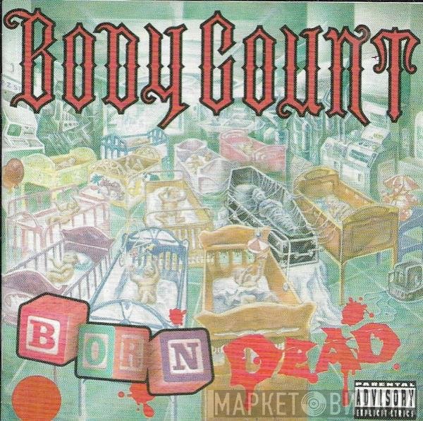 Body Count   - Born Dead