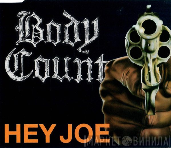 Body Count   - Hey Joe