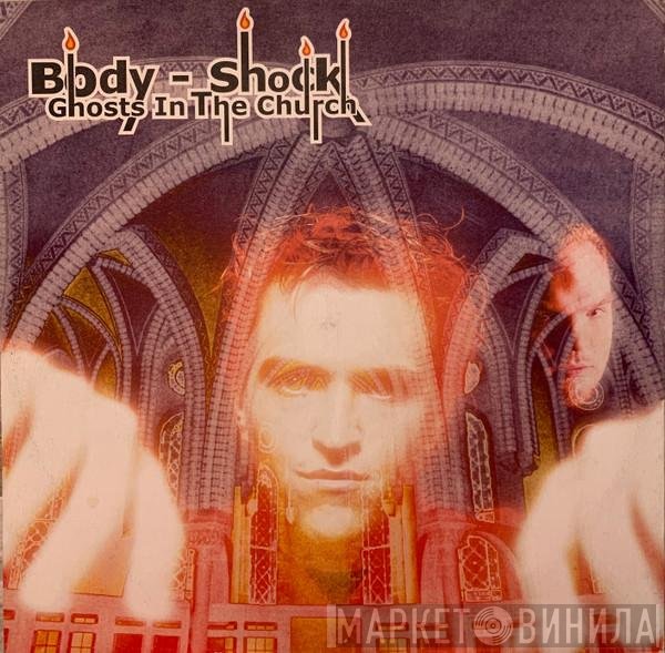 Body-Shock - Ghosts In The Church