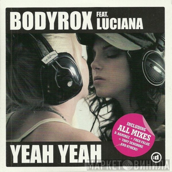 Bodyrox Feat. Luciana  - Yeah Yeah