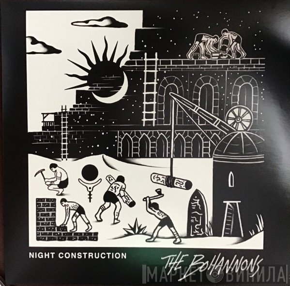 Bohannons - Night Construction