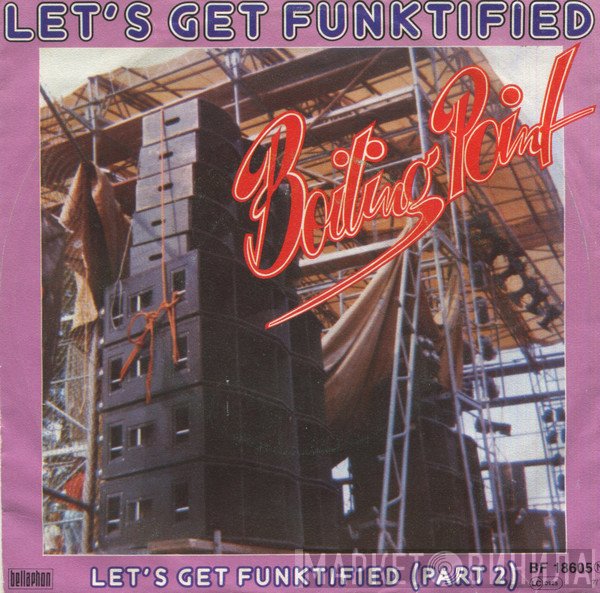 Boiling Point   - Let's Get Funktified