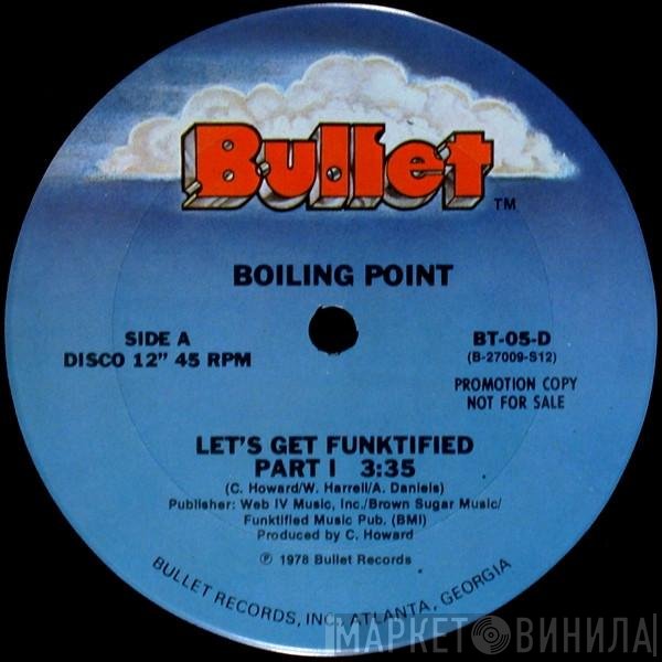Boiling Point   - Let's Get Funktified