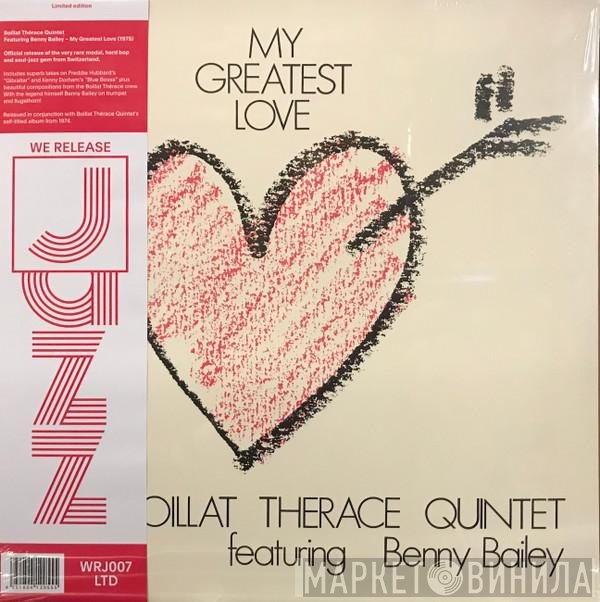 Boillat Therace Quintet, Benny Bailey - My Greatest Love