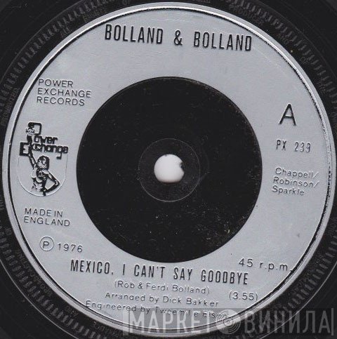 Bolland & Bolland - Mexico, I Can't Say Goodbye