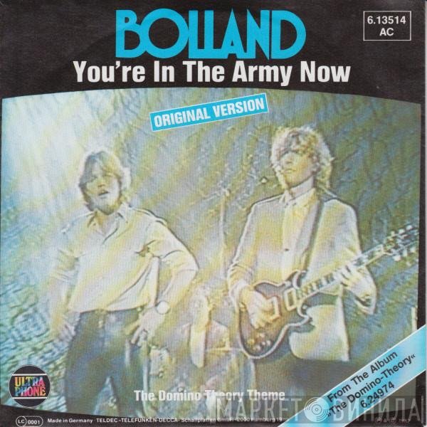 Bolland & Bolland  - You're In The Army Now
