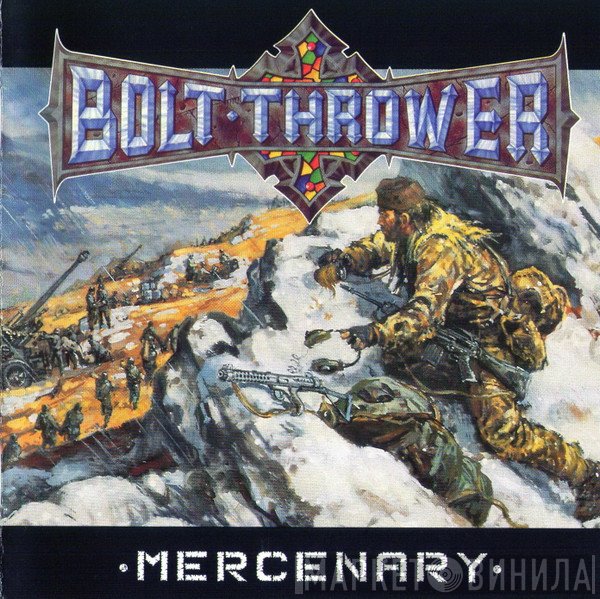 Bolt Thrower  - Mercenary
