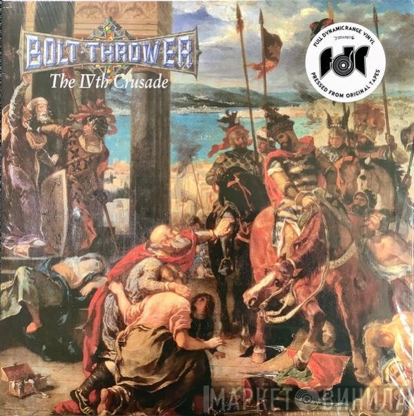 Bolt Thrower - The IVth Crusade