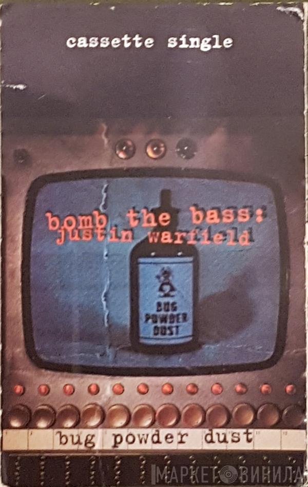 Bomb The Bass : Justin Warfield  - Bug Powder Dust