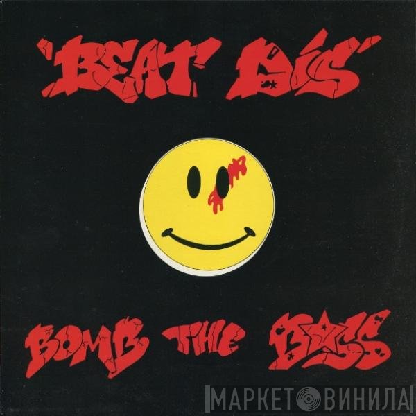 Bomb The Bass  - Beat Dis