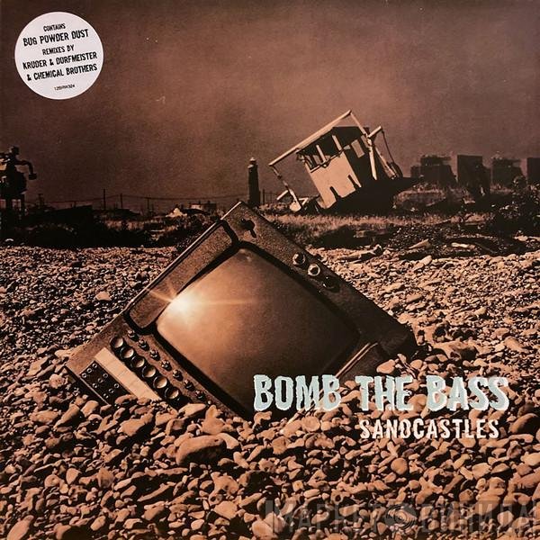 Bomb The Bass - Sandcastles
