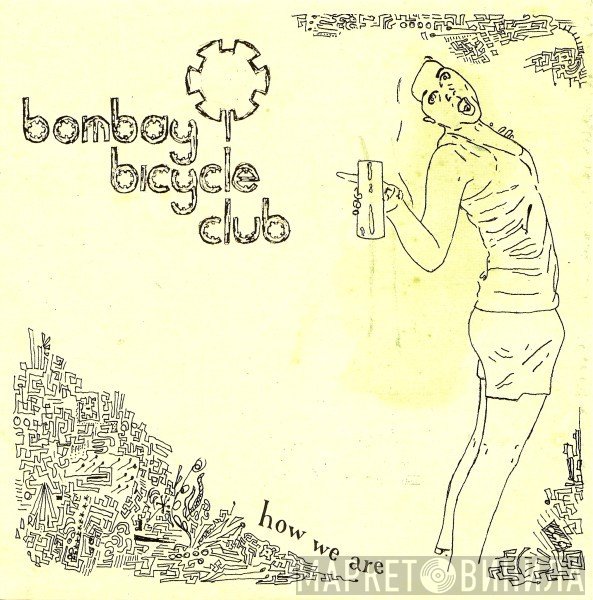 Bombay Bicycle Club  - How We Are