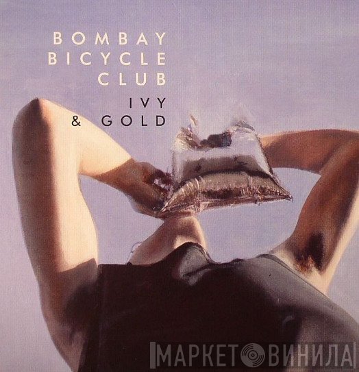 Bombay Bicycle Club - Ivy & Gold / Flaws