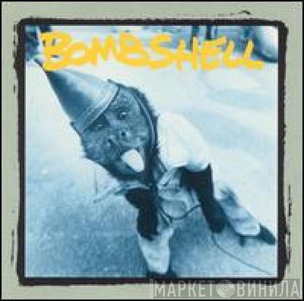 Bombshell   - Bombshell