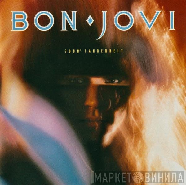 Bon Jovi - 7800° Fahrenheit