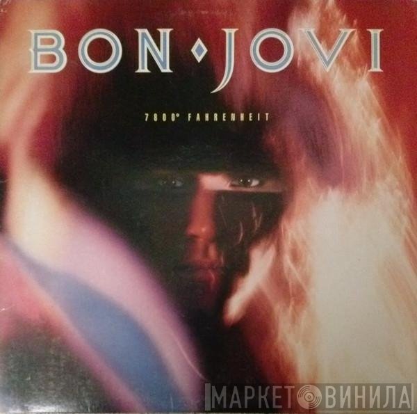 Bon Jovi  - 7800° Fahrenheit
