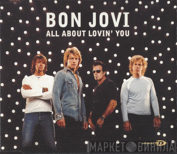 Bon Jovi - All About Lovin' You