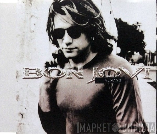 Bon Jovi  - Always
