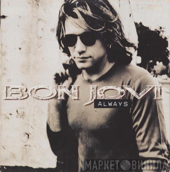 Bon Jovi  - Always