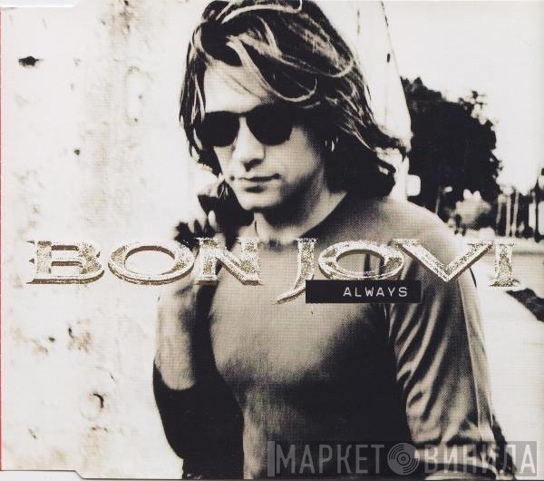 Bon Jovi  - Always