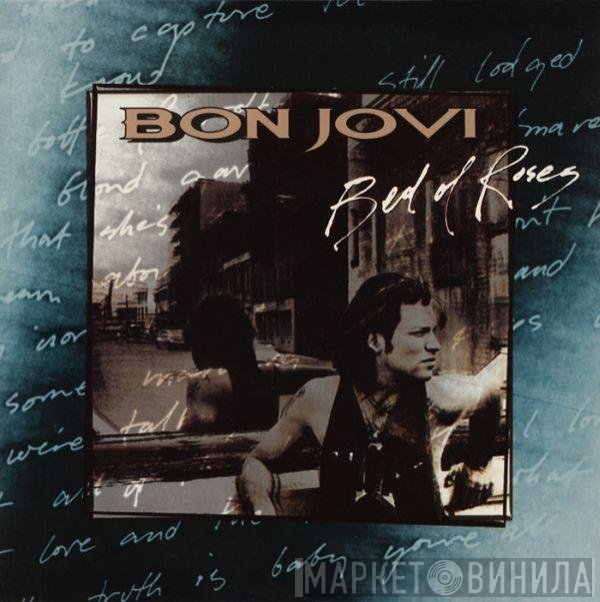 Bon Jovi  - Bed Of Roses