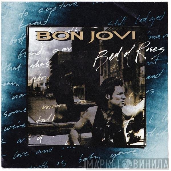 Bon Jovi  - Bed Of Roses