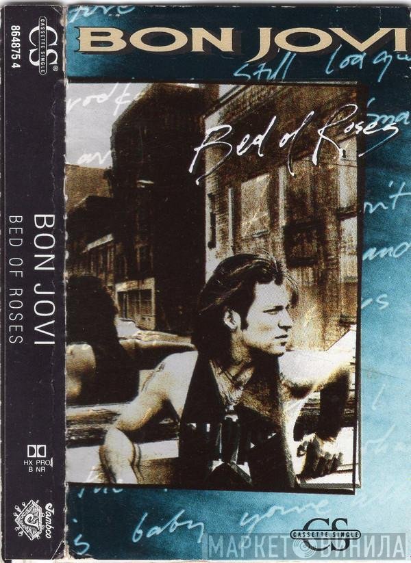 Bon Jovi  - Bed Of Roses