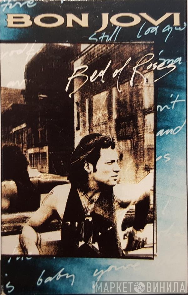 Bon Jovi  - Bed Of Roses
