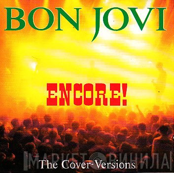 Bon Jovi  - Encore!