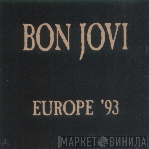 Bon Jovi  - Europe '93