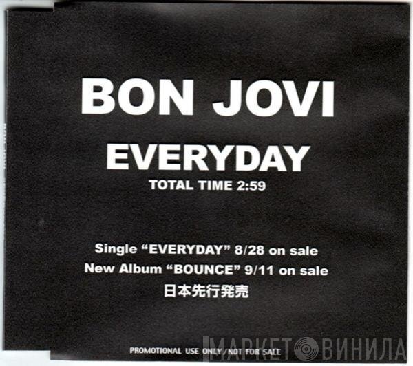 Bon Jovi  - Everyday