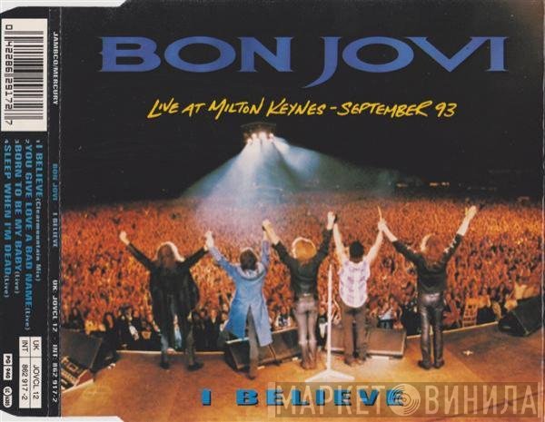 Bon Jovi - I Believe