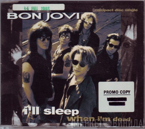 Bon Jovi - I'll Sleep When I'm Dead