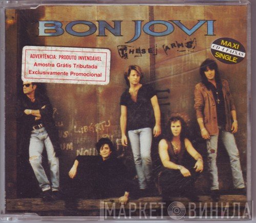 Bon Jovi  - In These Arms