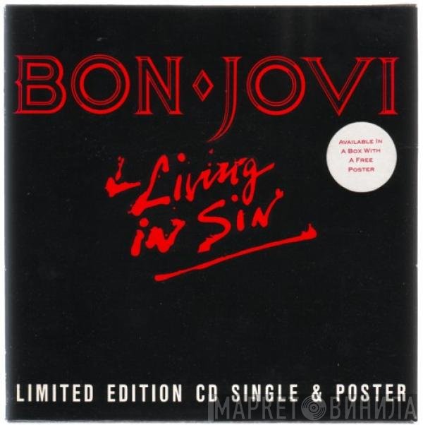 Bon Jovi  - Living In Sin
