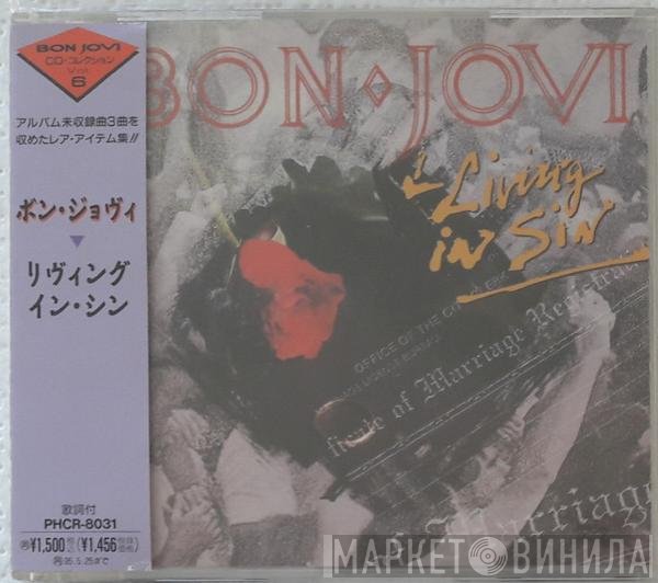 Bon Jovi  - Living In Sin