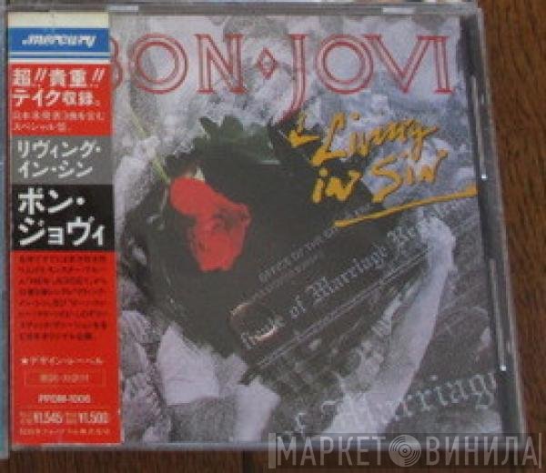 Bon Jovi  - Living In Sin